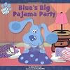 Blue's Big Pajama Party