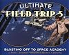 Blasting Off To Space Academy (Ultimate Field Trip)