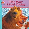 The Way I Feel Today (Bear in the Big Blue House)