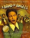 A Band of Angels: A Story Inspired by the Jubilee Singers