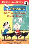 It's Time for School, Charlie Brown (Peanuts Ready-To-Read)