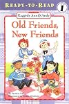 Raggedy Ann & Andy: Old Friends, New Friends (Ready-to-Read Level 2)