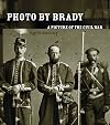 Photo by Brady: A Picture of the Civil War