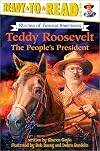 Teddy Roosevelt: The People's President (Stories of Famous Americans)