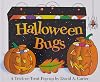 Halloween Bugs: A Trick or Treat Pop Up Book (Bugs in a Box Books)