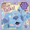 Blue Talks! (Blue's Clues)