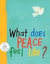 What Does Peace Feel Like?