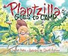 Plantzilla Goes to Camp