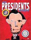 What Presidents Are Made Of