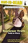 Sojourner Truth: Path to Glory (Stories of Famous Americans)