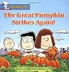 The Great Pumpkin Strikes Again! (Peanuts)