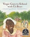 Virgie Goes to School with Us Boys