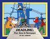 Deadline!: From News to Newspaper