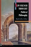 New French Thought: Political Philosophy