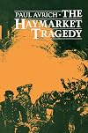 The Haymarket Tragedy