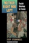 Neither Right Nor Left: Fascist Ideology in France