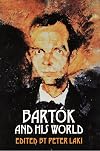 Bartók and his world