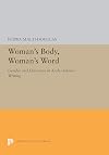 Woman's Body, Woman's Word: Gender and Discourse in Arabo-Islamic Writing