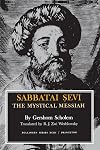 Sabbatai Sevi: The Mystical Messiah