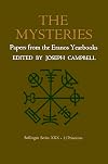 The Mysteries: Papers from the Eranos Yearbooks
