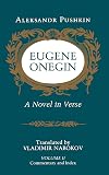 Eugene Onegin: A Novel in Verse, Vol. 2; Commentary and Index