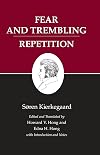 Fear and Trembling/Repetition : Kierkegaard's Writings, Vol. 6