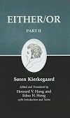 Either/Or, Part II (Kierkegaard's Writings, Vol. 4)
