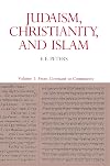 Judaism, Christianity, and Islam, Volume 1: From Covenant to Community