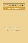 Science as Social Knowledge: Values and Objectivity in Scientific Inquiry