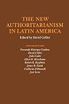 The New Authoritarianism in Latin America