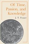 Of Time, Passion, and Knowledge: Reflections on the Strategy of Existence