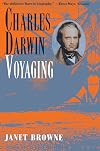 Charles Darwin: A Biography, Volume 1: Voyaging