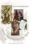 Poets in the Public Sphere: The Emancipatory Project of American Women's Poetry, 1800-1900