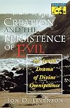 Creation and the Persistence of Evil