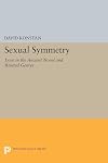 Sexual Symmetry: Love in the Ancient Novel and Related Genres (Princeton Legacy Library)