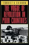 The Vogue of Revolution in Poor Countries