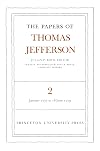 The Papers of Thomas Jefferson, Volume 2: 1777-18 June, 1779, including the Revisal of the laws, 1776-1786