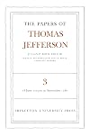 The Papers of Thomas Jefferson, Volume 3: 18 June, 1779 to 30 September, 1780