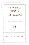 The Papers of Thomas Jefferson, Volume 23: 1 January to 31 May 1792