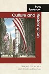 Culture and Redemption: Religion, the Secular, and American Literature
