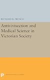 Antivivisection and medical science in Victorian society