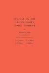 Seminar on the Atiyah-Singer Index Theorem
