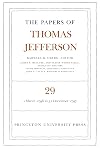 The Papers of Thomas Jefferson: Volume 29: 1 March 1796 to 31 December 1797