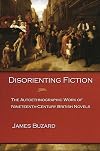 Disorienting Fiction: The Autoethnographic Work of Nineteenth-Century British Novels