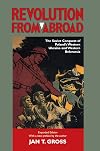 Revolution from Abroad: The Soviet Conquest of Poland's Western Ukraine and Western Belorussia