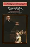 "Pedlar in Divinity": George Whitefield and the Transatlantic Revivals, 1737-1770
