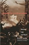 Breaking the Cycles of Hatred: Memory, Law, and Repair