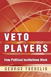 Veto Players: How Political Institutions Work