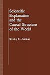 Scientific Explanation and the Causal Structure of the World