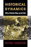 Historical Dynamics: Why States Rise and Fall